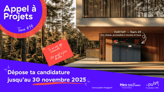 Appel à projets Team#14 - Lancez votre projet innovant avec Pulse Incubateur HES !